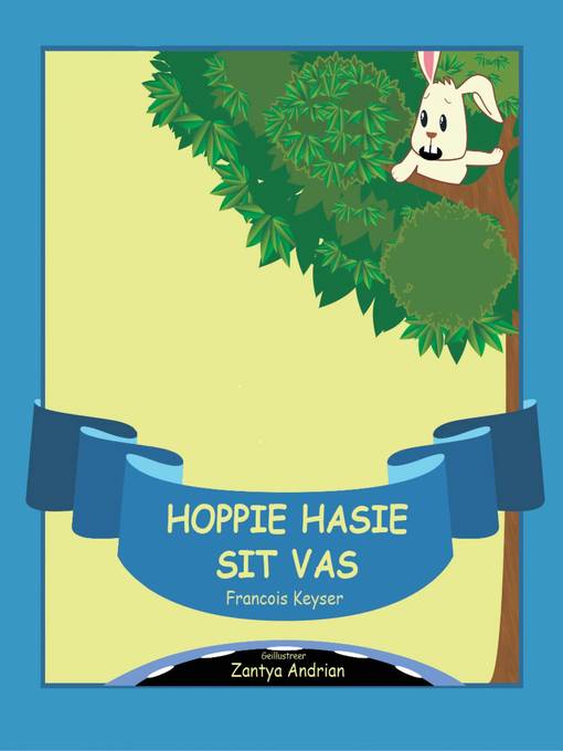 Title details for Hoppie Hasie sit vas by Francois Keyser - Available
